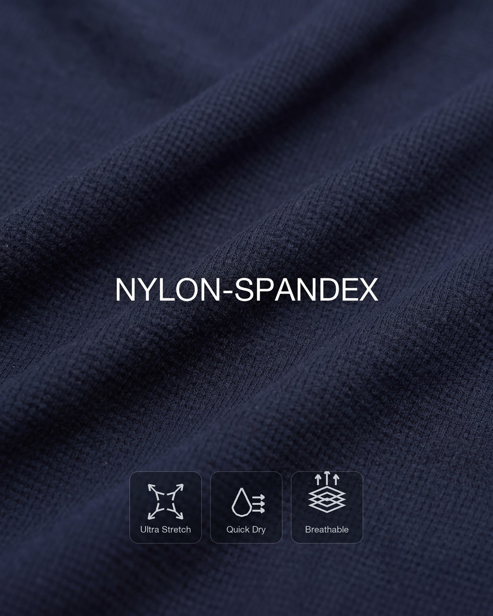 Smooth nylon stretch that moves with you.