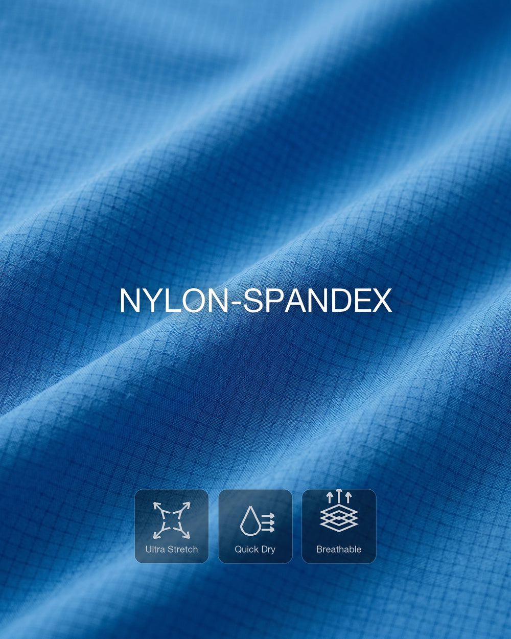 Smooth nylon stretch that moves with you.