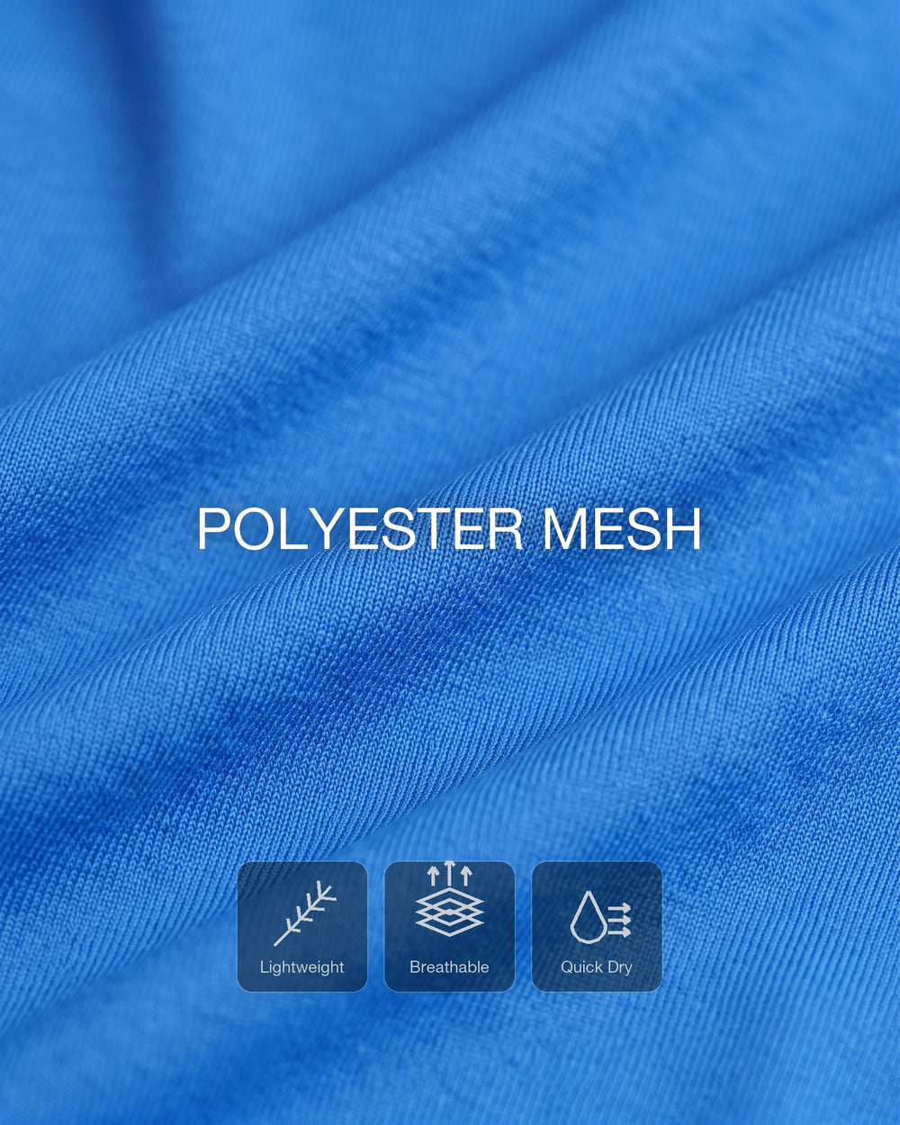 Lightweight polyester that breathes and dries fast.