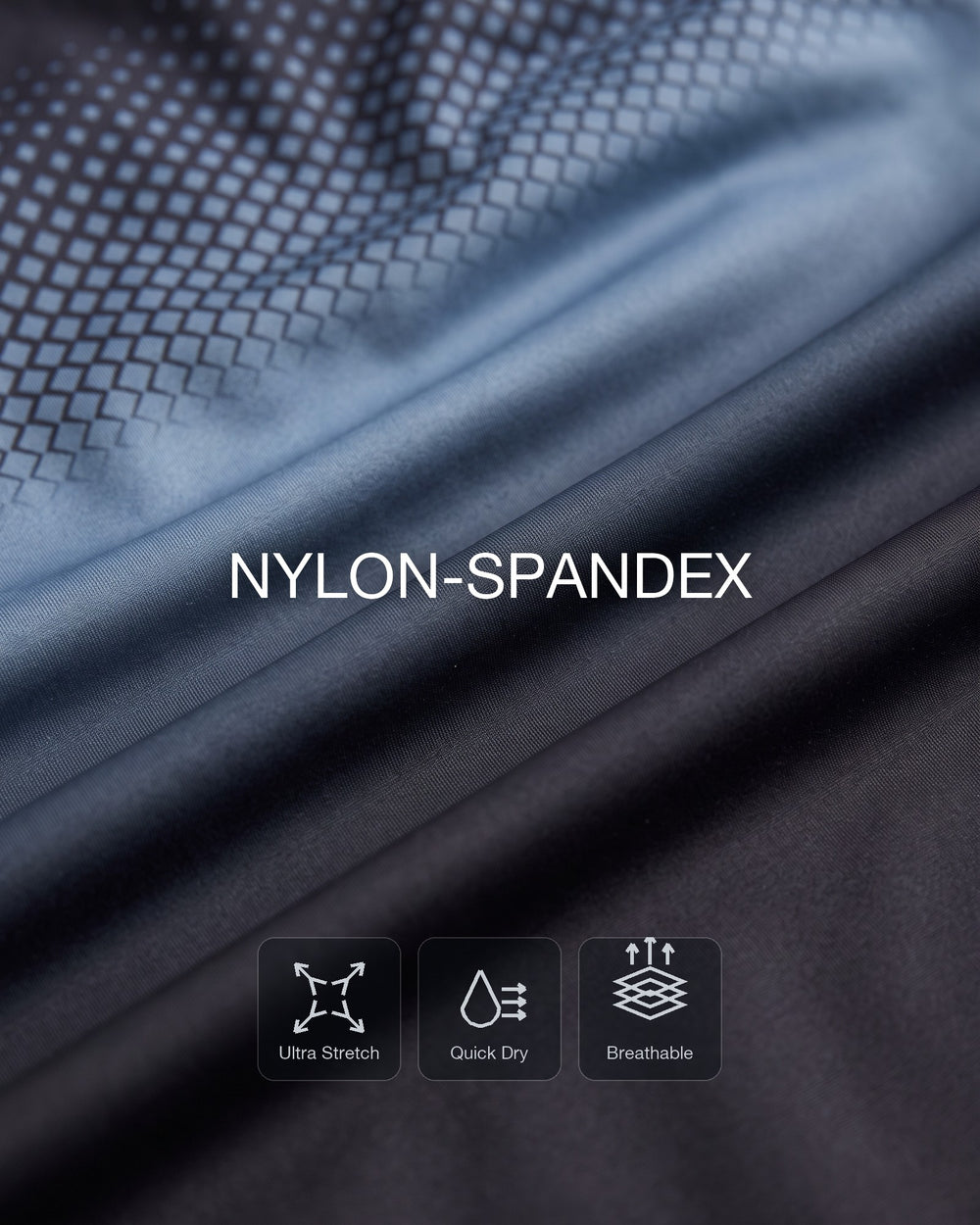Smooth nylon stretch that moves with you.